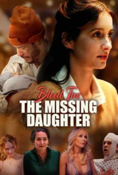 Blood Ties: The Missing Daughter izle