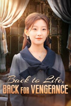 Back to Life Back For Vengeance izle