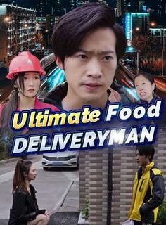 Ultimate Food Deliveryman izle