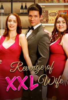 Revenge Of XXL Wife izle