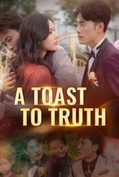 A Toast To Truth izle