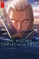 The Witcher Sirens Of The Deep 2025 izle