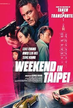 Weekend in Taipei 2024 izle