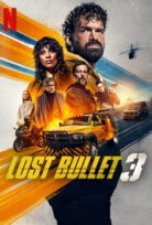 Kayıp Mermi Lost Bullet 3 2025 izle