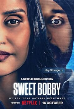Sweet Bobby: My Catfish Nightmare – Catfishing Kâbusu 2024 izle