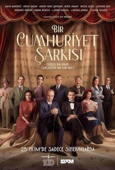 Bir Cumhuriyet Şarkısı 2024 izle