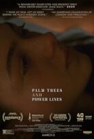 Palm Trees And Power Lines 2022 izle