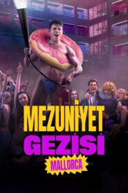 Mezuniyet Gezisi Mallorca 2025 izle