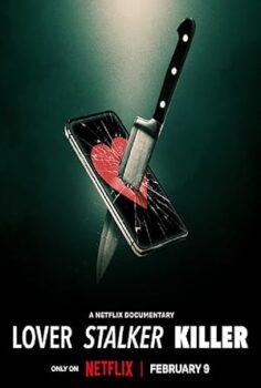 Lover Stalker Killer Aşık, Sapkın, Katil 2024 izle