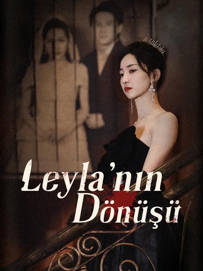 Leyla’nın Dönüşü izle