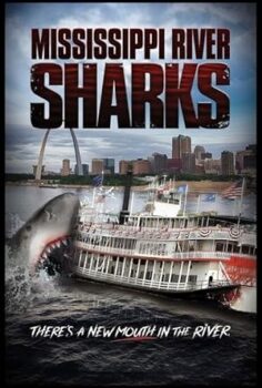 Mississippi River Sharks Mississippi Nehri Köpek Balıkları 2017 izle