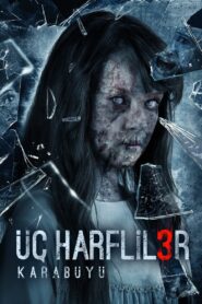 Üç Harfliler 3: Karabüyü 2016 izle