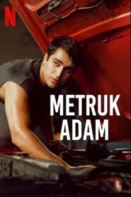 Metruk Adam 2025 izle