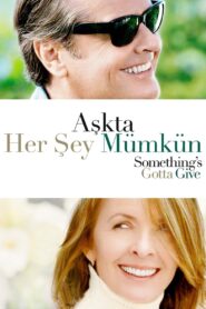Aşkta Her Şey Mümkün Something’s Gotta Give 2003 izle