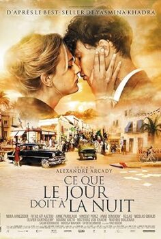 Ce que le jour doit à la nuit What the Day Owes the Night 2012 izle