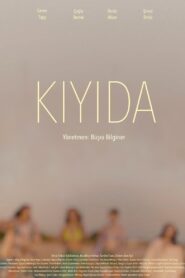 Kıyıda 2023 izle