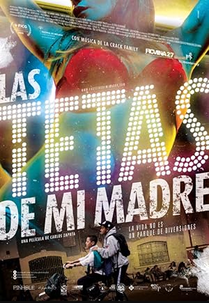 Las tetas de mi madre – My Mother’s Tits 2015 izle