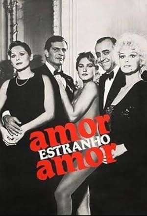 Love Strange Love – Amor Estranho Amor 1982 izle