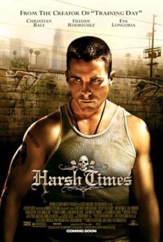 Acımasız Hayat Harsh Times 2005 izle