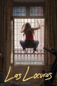 Çıldırmanın Eşiğinde Las Locuras