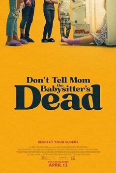 Don’t Tell Mom the Babysitter’s Dead Evde 5 Başına