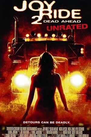 Joy Ride 2: Çıkış Yok (Joy Ride 2: Dead Ahead)