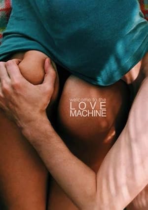Love Machine izle – Erotik Film